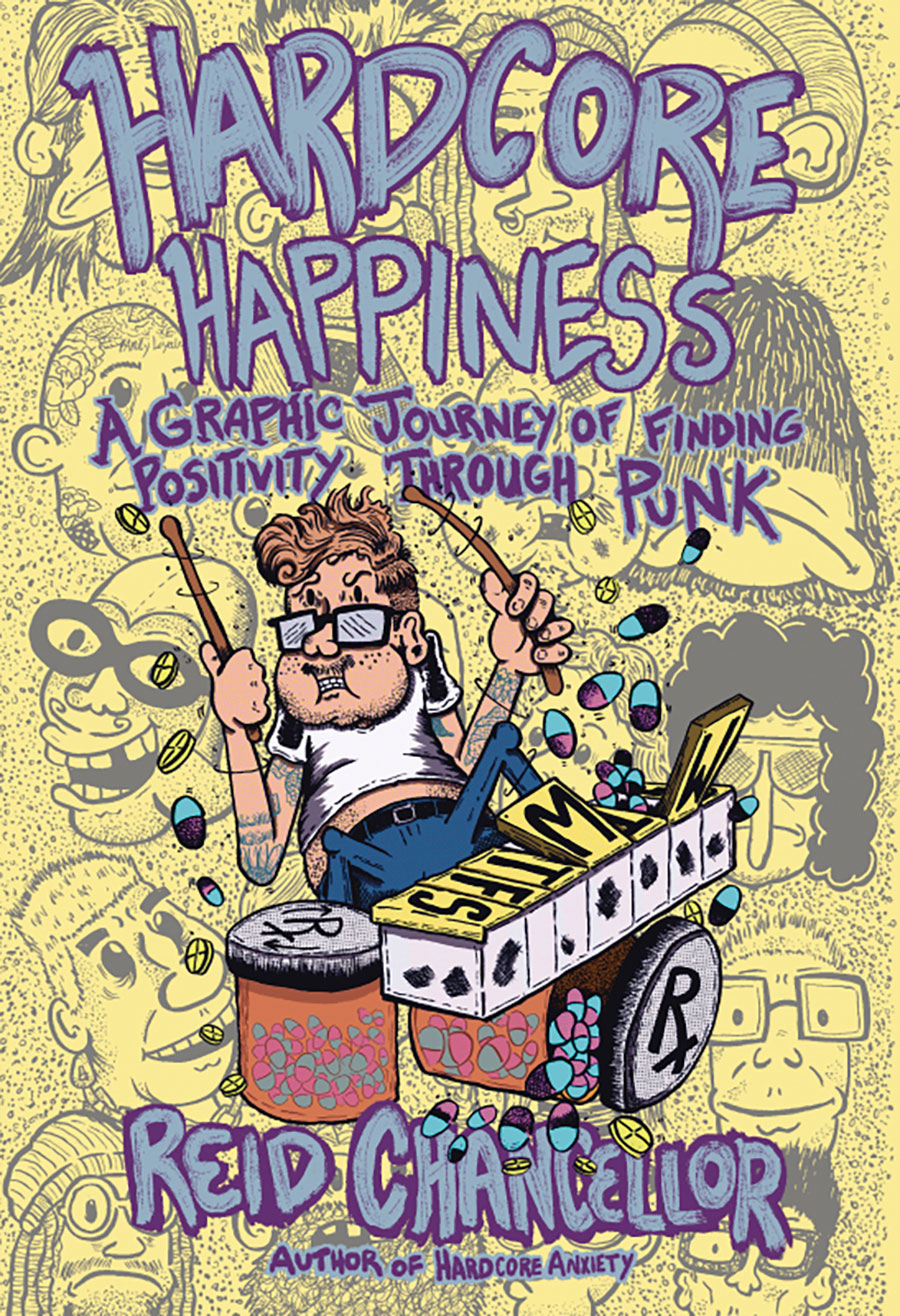 Hardcore Happiness A Graphic Journey Of Finding Positivy Through Punk GN
