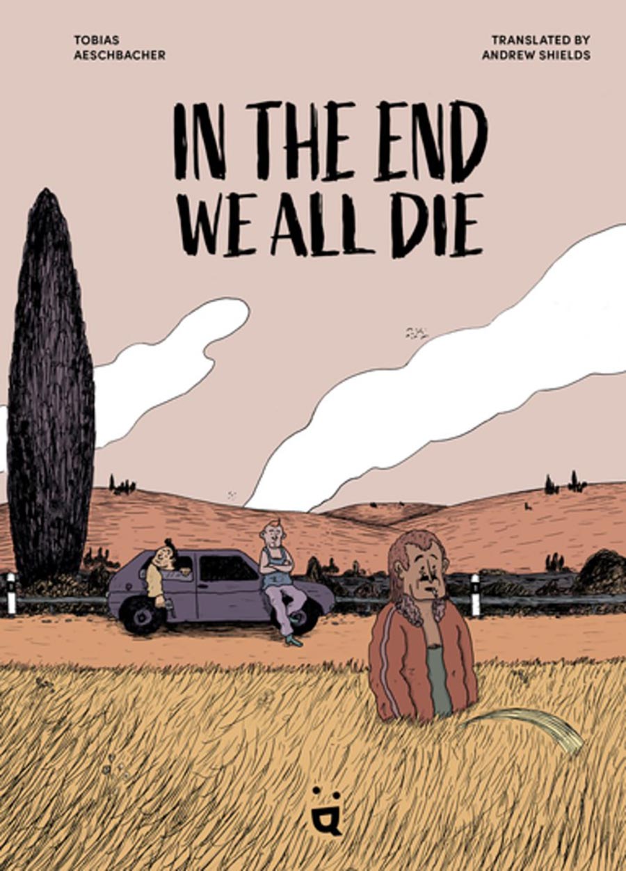 In The End We All Die HC