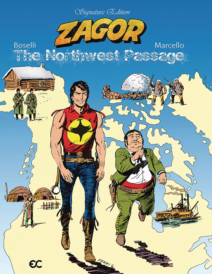 Zagor The Northwest Passage Signature Edition HC