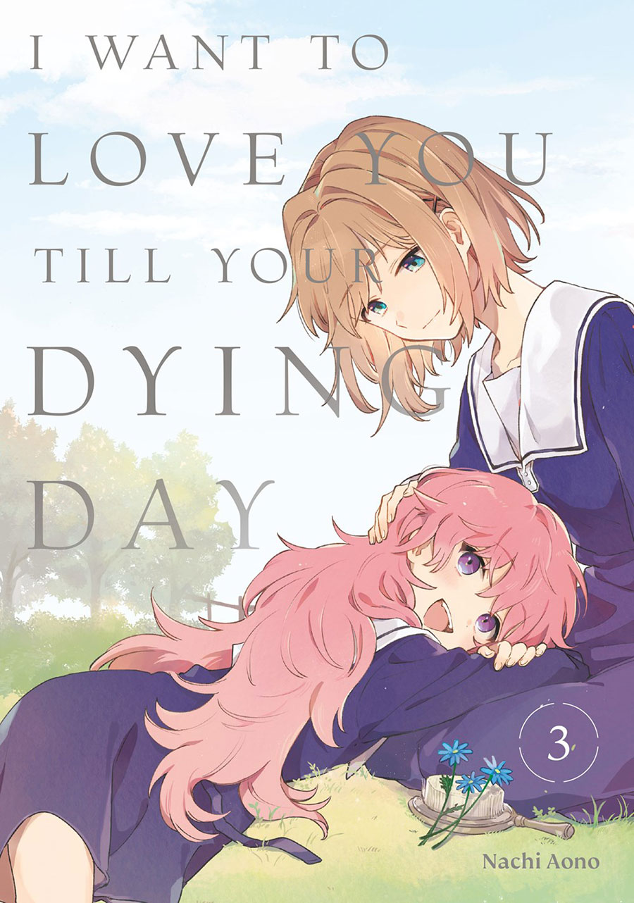 I Want To Love You Till Your Dying Day Vol 3 GN