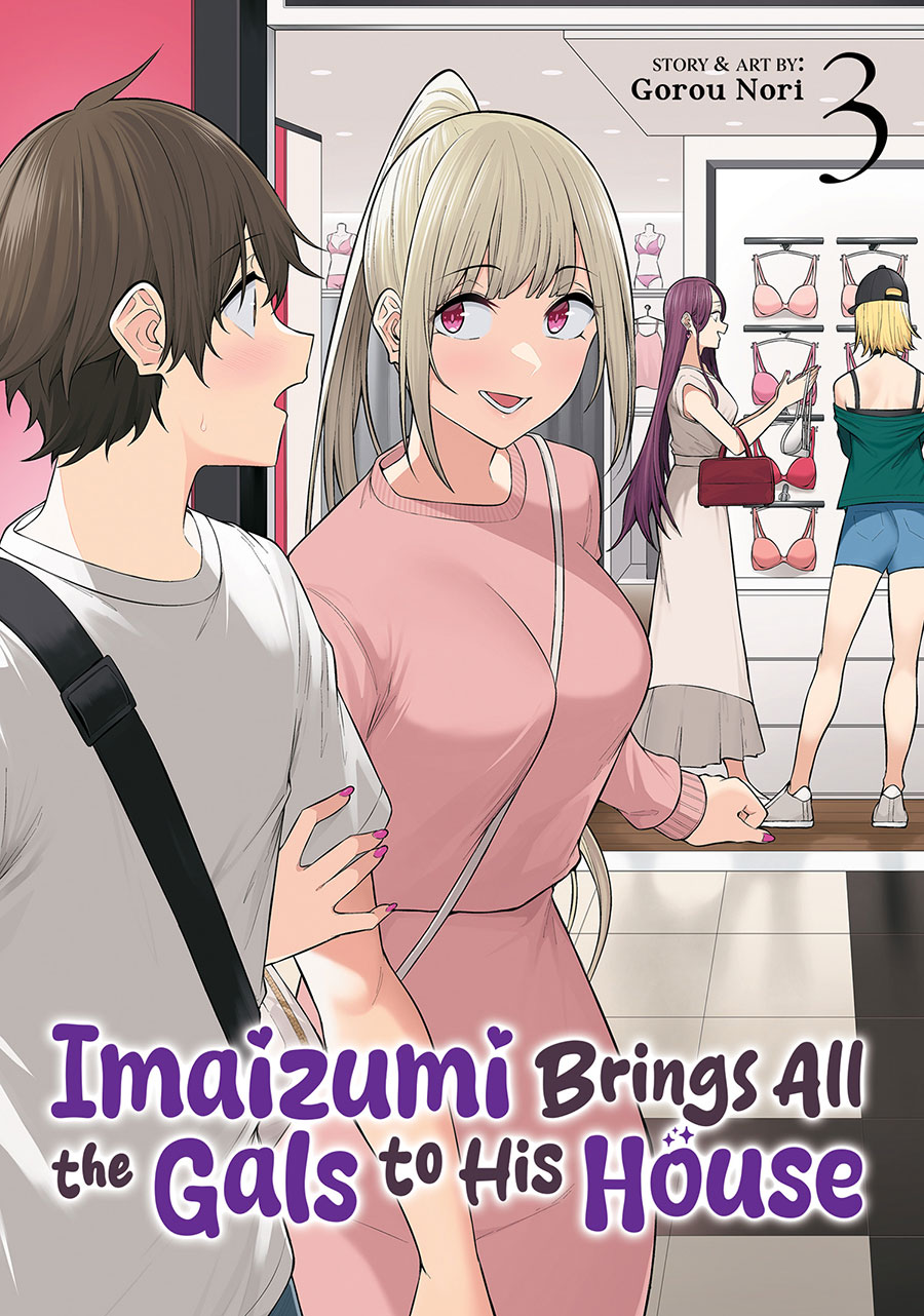 Imaizumi Brings All The Gals To His House Vol 3 GN