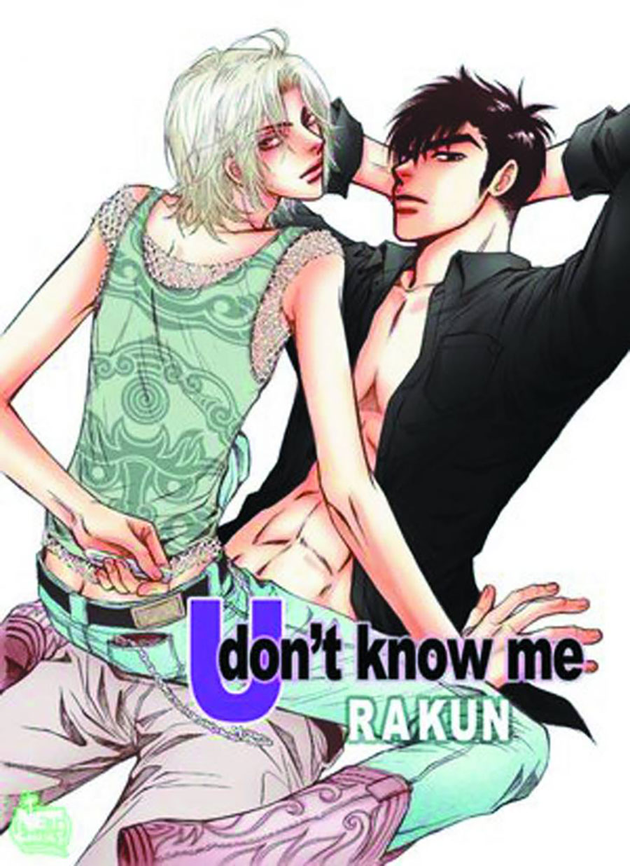 U Dont Know Me GN New Printing