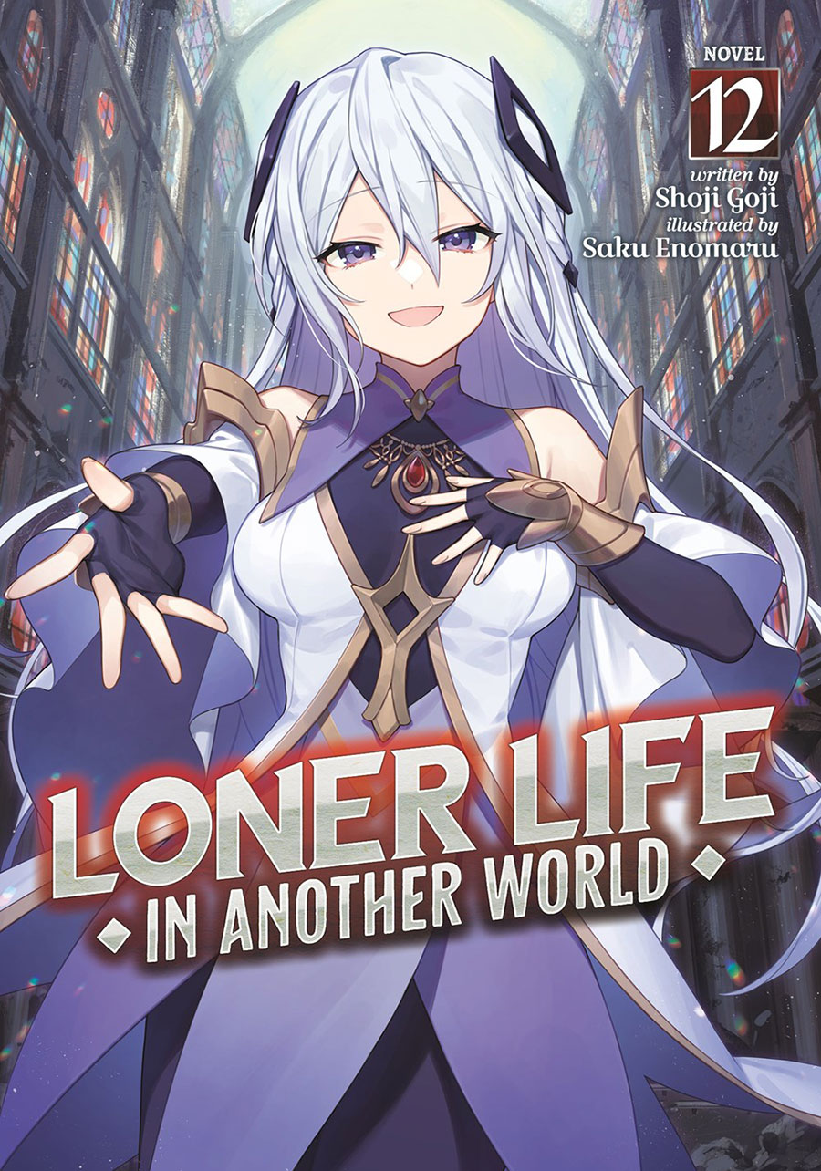 Loner Life In Another World Light Novel Vol 12
