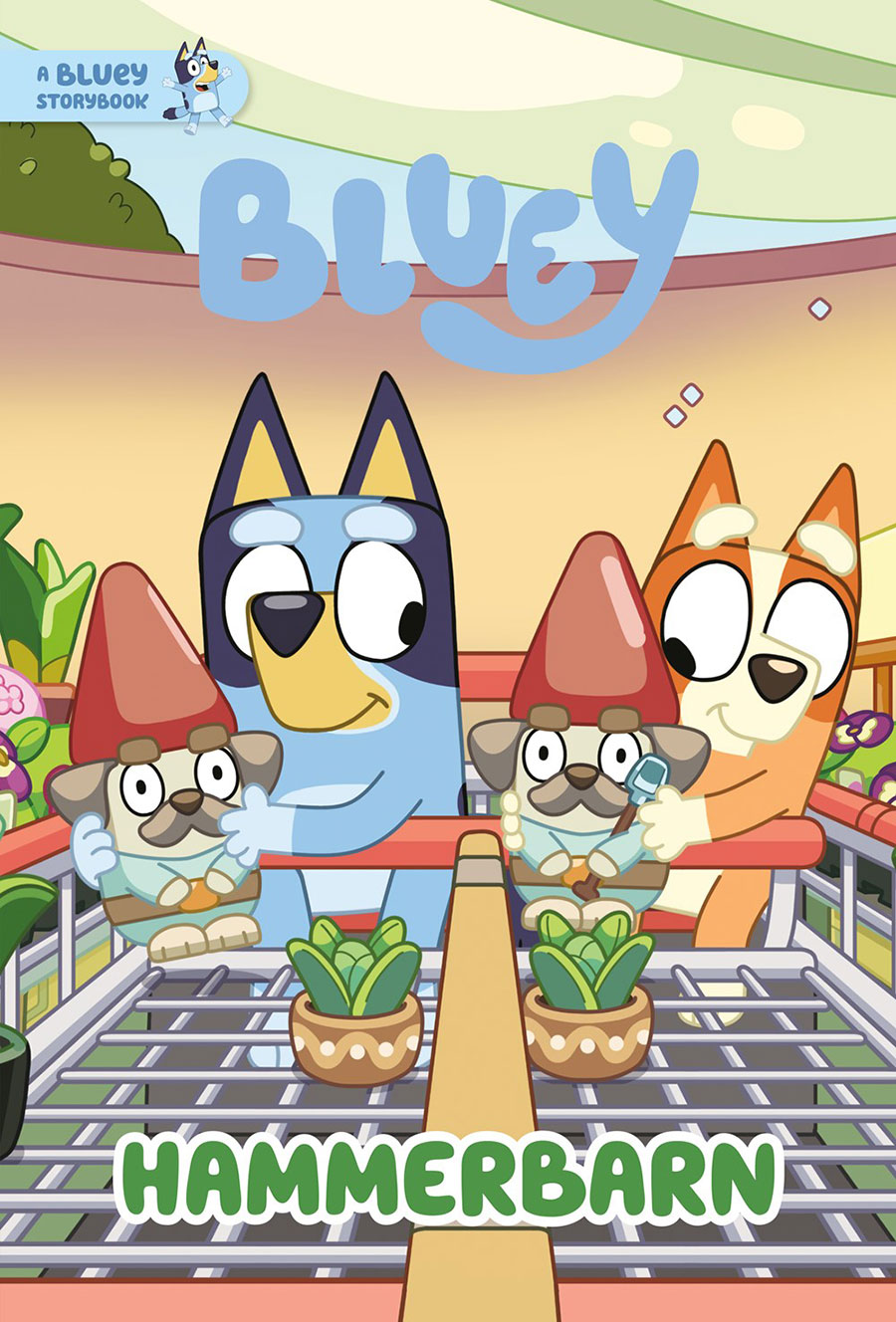 Hammerbarn A Bluey Storybook HC