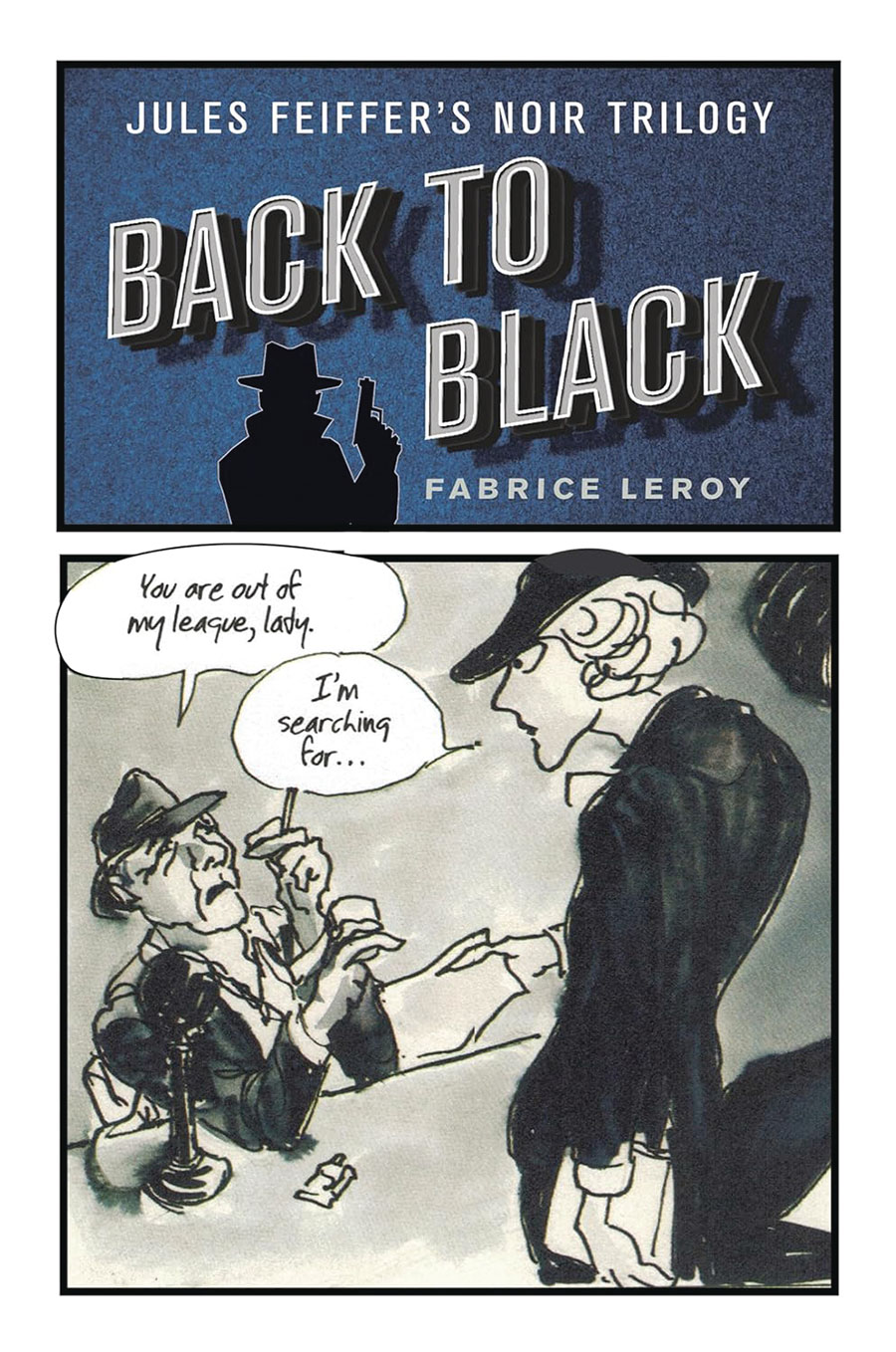Back To Black Jules Feiffers Noir Triolgy TP