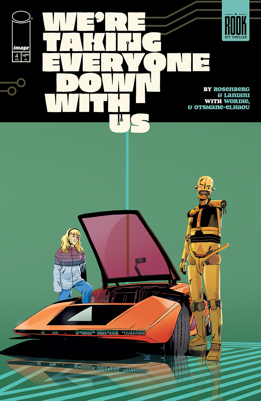 Were Taking Everyone Down With Us #4 Cover A Regular Stefano Landini Cover