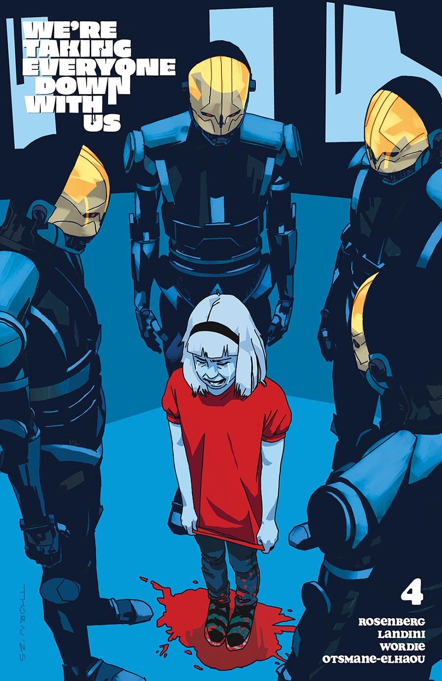 Were Taking Everyone Down With Us #4 Cover C Variant Carson Thorn Cover