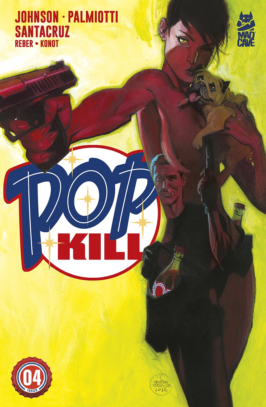 Pop Kill #4 Cover B Variant Andrew Robinson Cover
