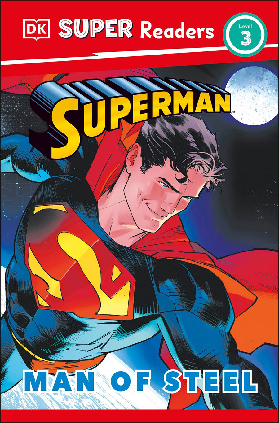 DK Super Readers Level 3 Superman Man Of Steel HC