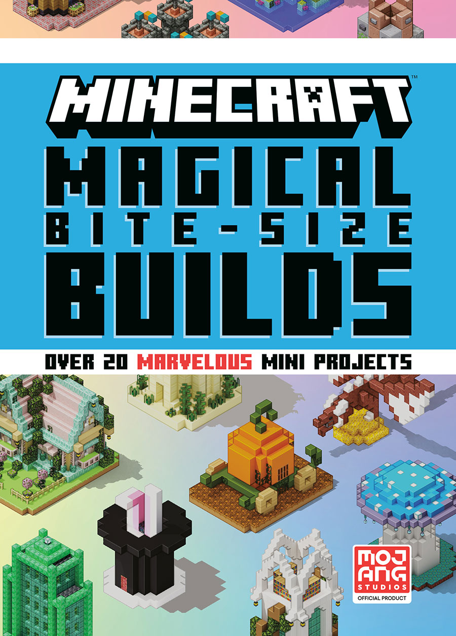 Minecraft Magical Bite-Size Builds (Over 20 Marvellous Mini-Projects) HC