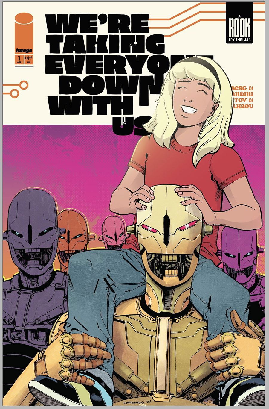 Were Taking Everyone Down With Us #1 Cover L 2nd Ptg B Incentive Andy MacDonald Variant Cover
