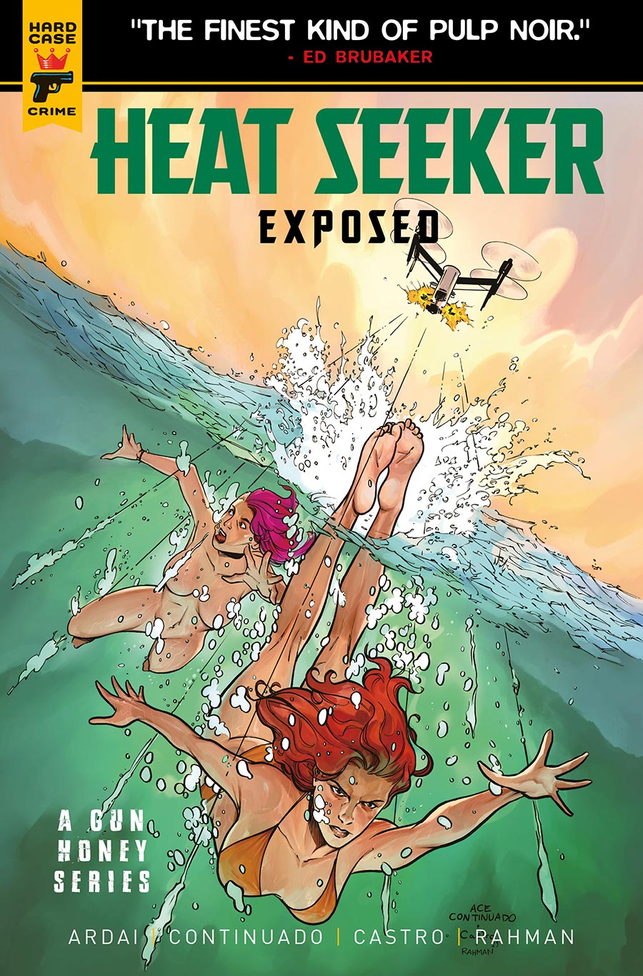 Hard Case Crime Heat Seeker Exposed A Gun Honey Series #1 Cover L Variant Ace Continuado Cover