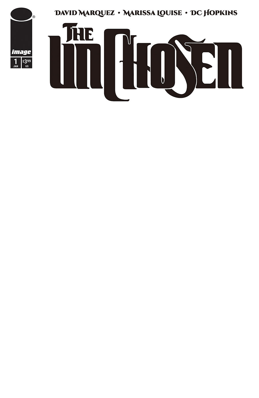 The Unchosen #1 Cover E Variant Blank Cover