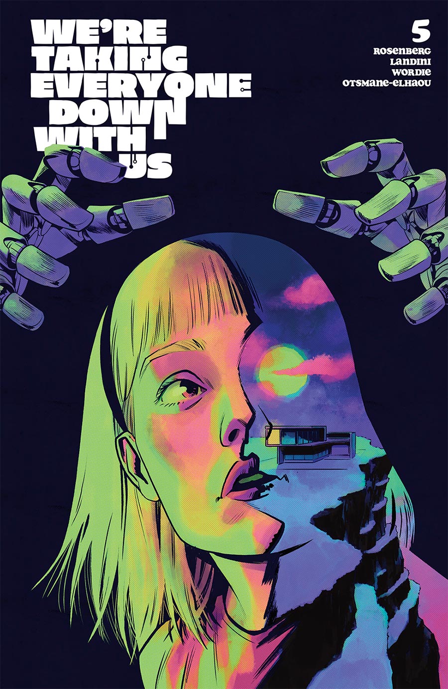 Were Taking Everyone Down With Us #5 Cover B Variant Adam Gorham Cover