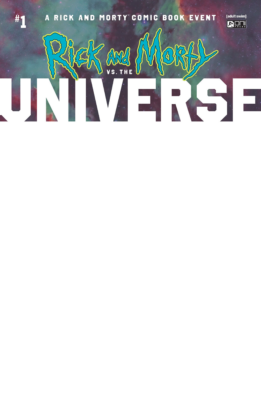 Rick And Morty vs The Universe #1 Cover D Variant Blank Cover (Limit 1 Per Customer)