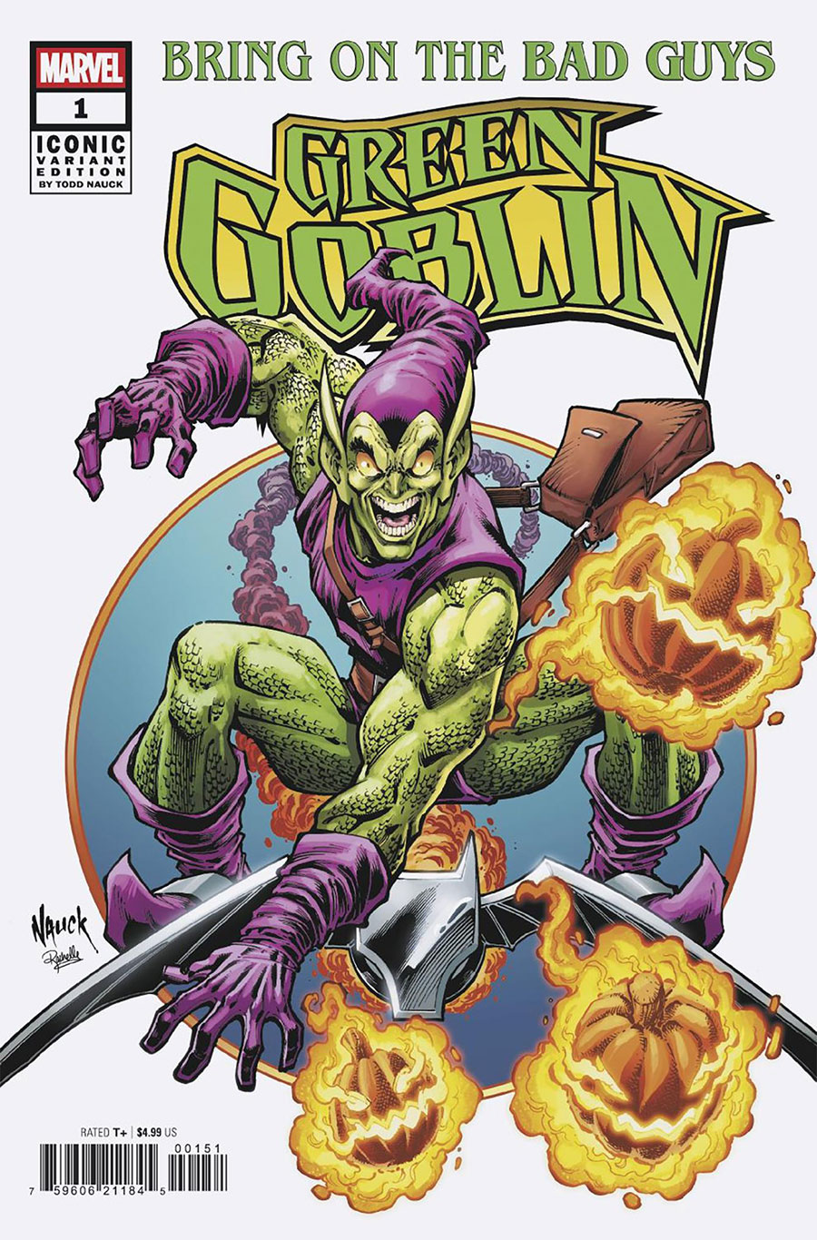 Bring On The Bad Guys Green Goblin #1 (One Shot) Cover B Variant Todd Nauck Iconic Cover