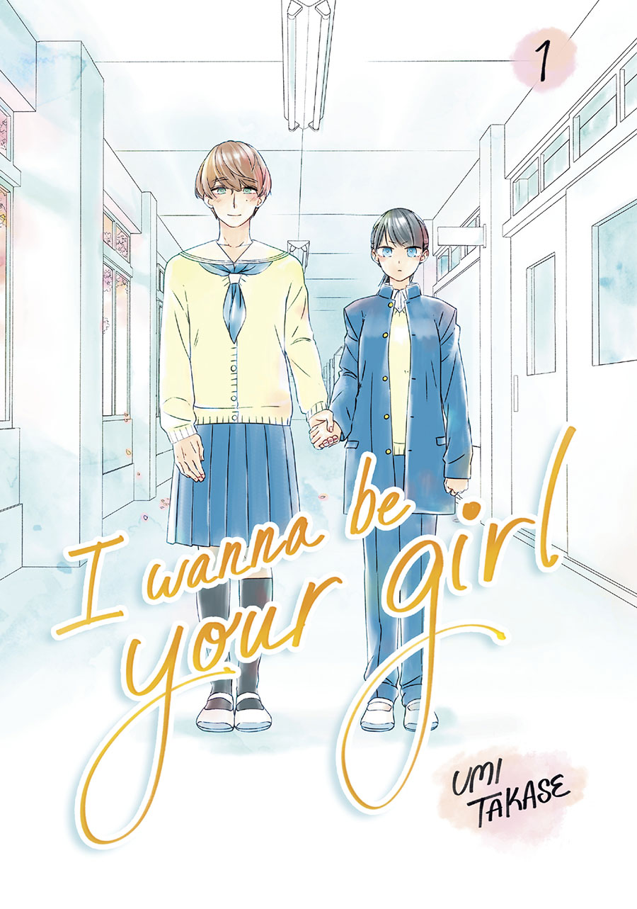 I Wanna Be Your Girl Vol 1 HC