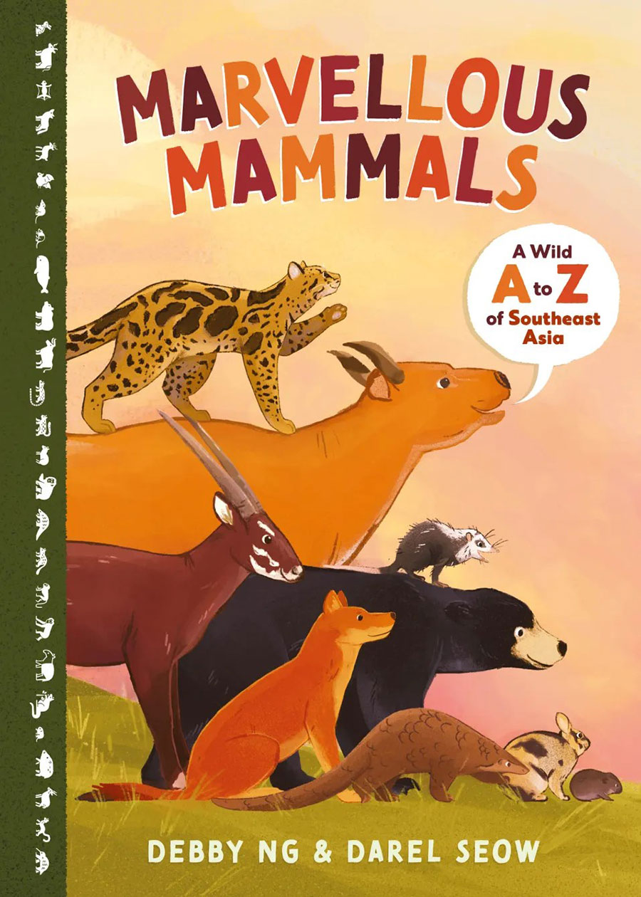 Marvellous Mammals A Wild A To Z Of Southeast Asia HC