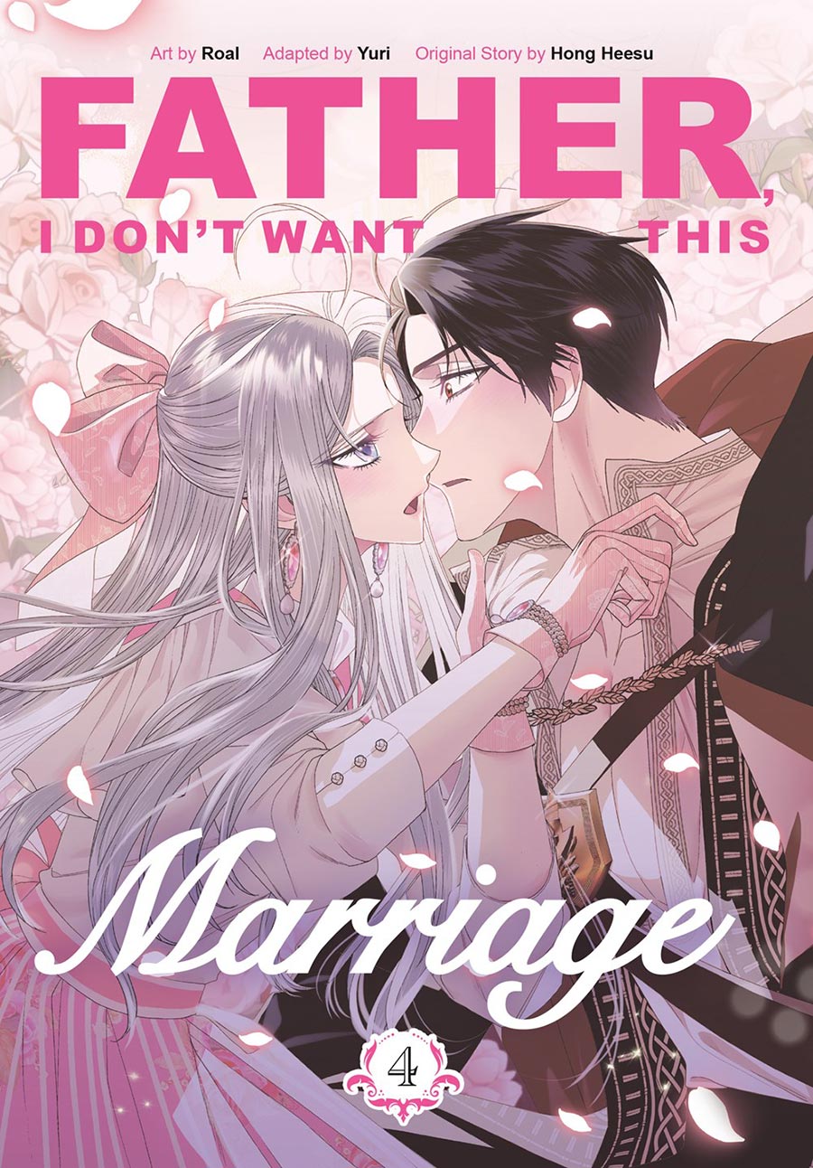 Father I Dont Want This Marriage Vol 4 GN