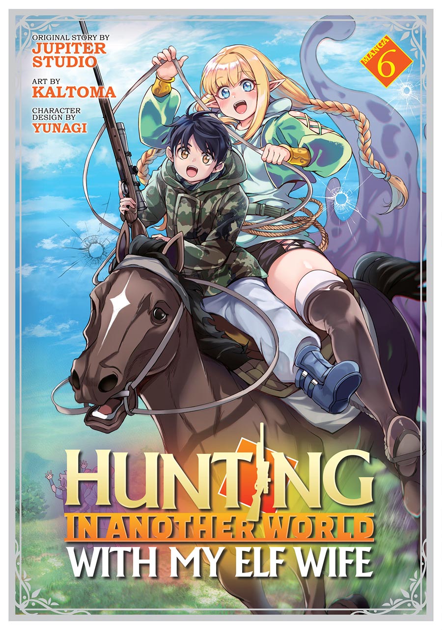 HUNTING IN ANOTHER WORLD WITH MY ELF WIFE VOL 06 (C: 0-1-1)