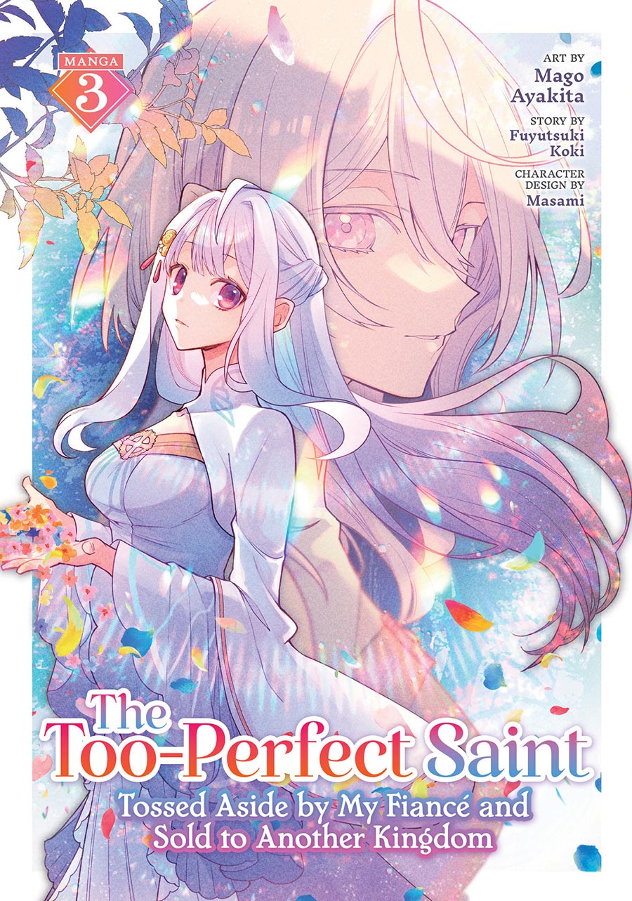 Too-Perfect Saint Tossed Aside By My Fiance And Sold to Another Kingdom Vol 3 GN
