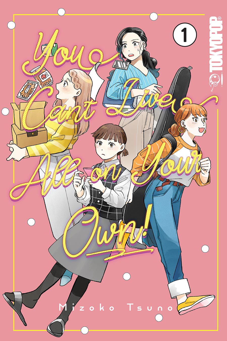 You Cant Live All On Your Own Vol 1 GN