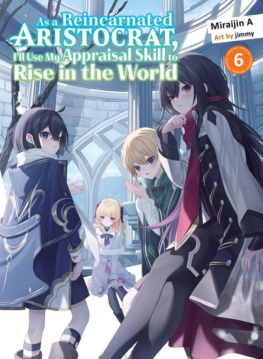 AS A REINCARNATED ARISTOCRAT APPRAISAL SKILL SC NOVEL VOL 06
