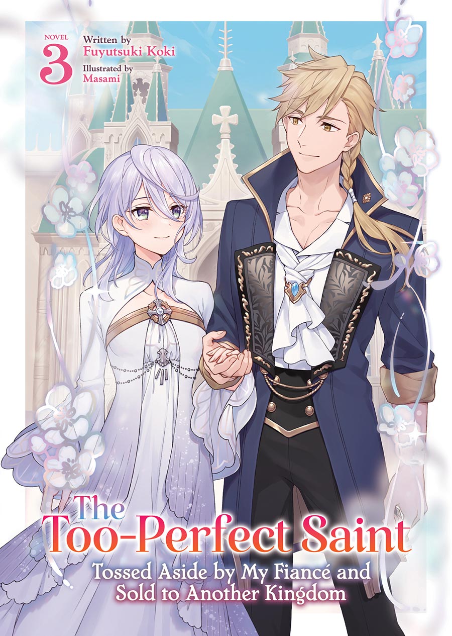 TOO PERFECT SAINT SC LIGHT NOVEL VOL 03 (MR) (C: 0-1-2)