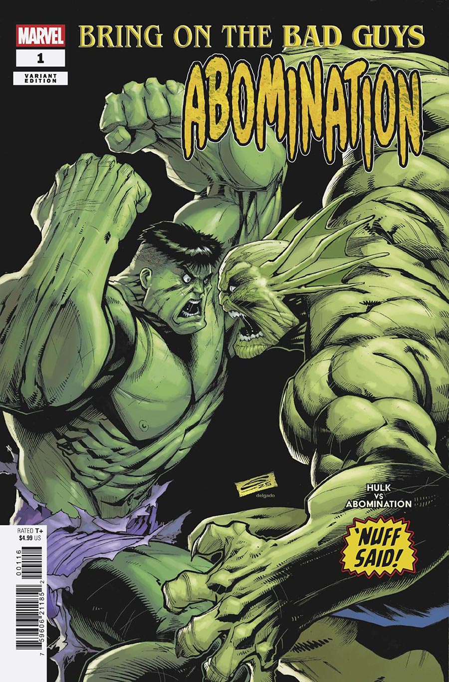 Bring On The Bad Guys Abomination #1 (One Shot) Cover F Incentive Gerardo Sandoval Nuff Said Variant Cover