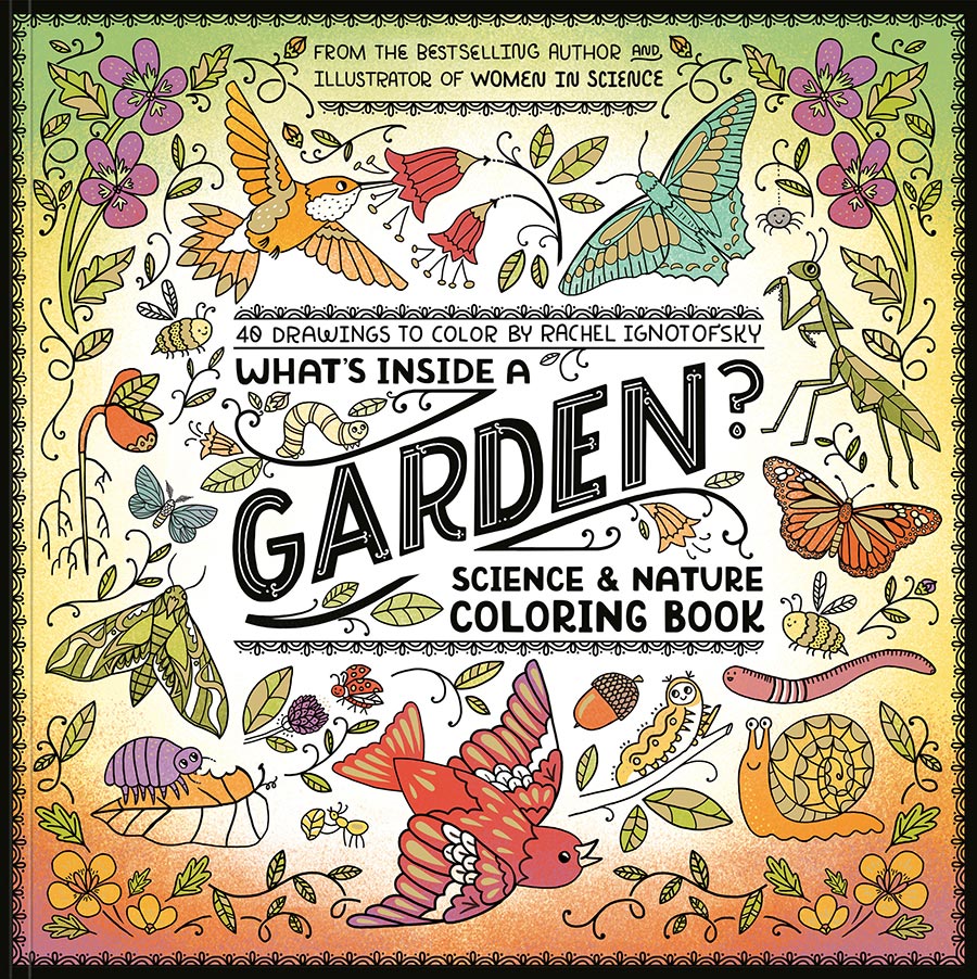 Whats Inside A Garden Science And Nature Coloring Book TP