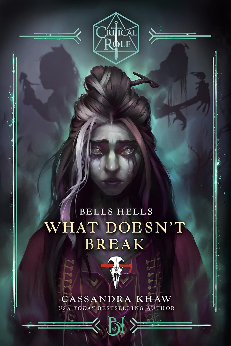 Critical Role Bells Hells What Doesnt Break Novel TP