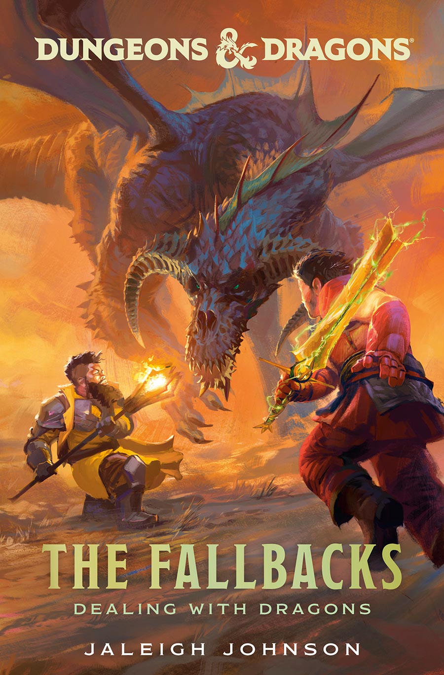 Dungeons & Dragons The Fallbacks Dealing With Dragons Novel HC