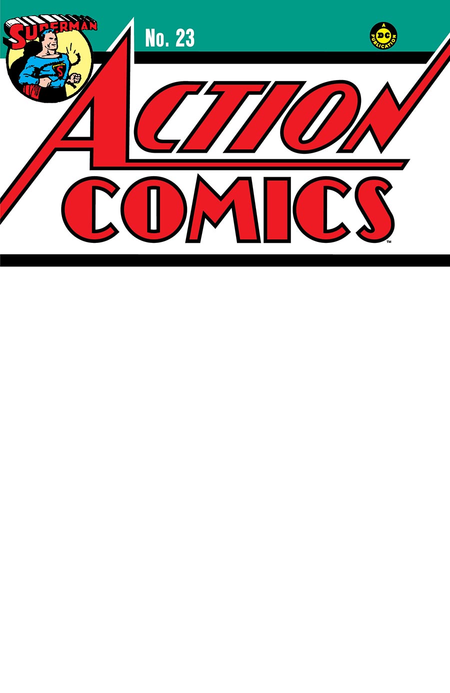 Action Comics #23 Facsimile Edition Cover C Variant Blank Cover