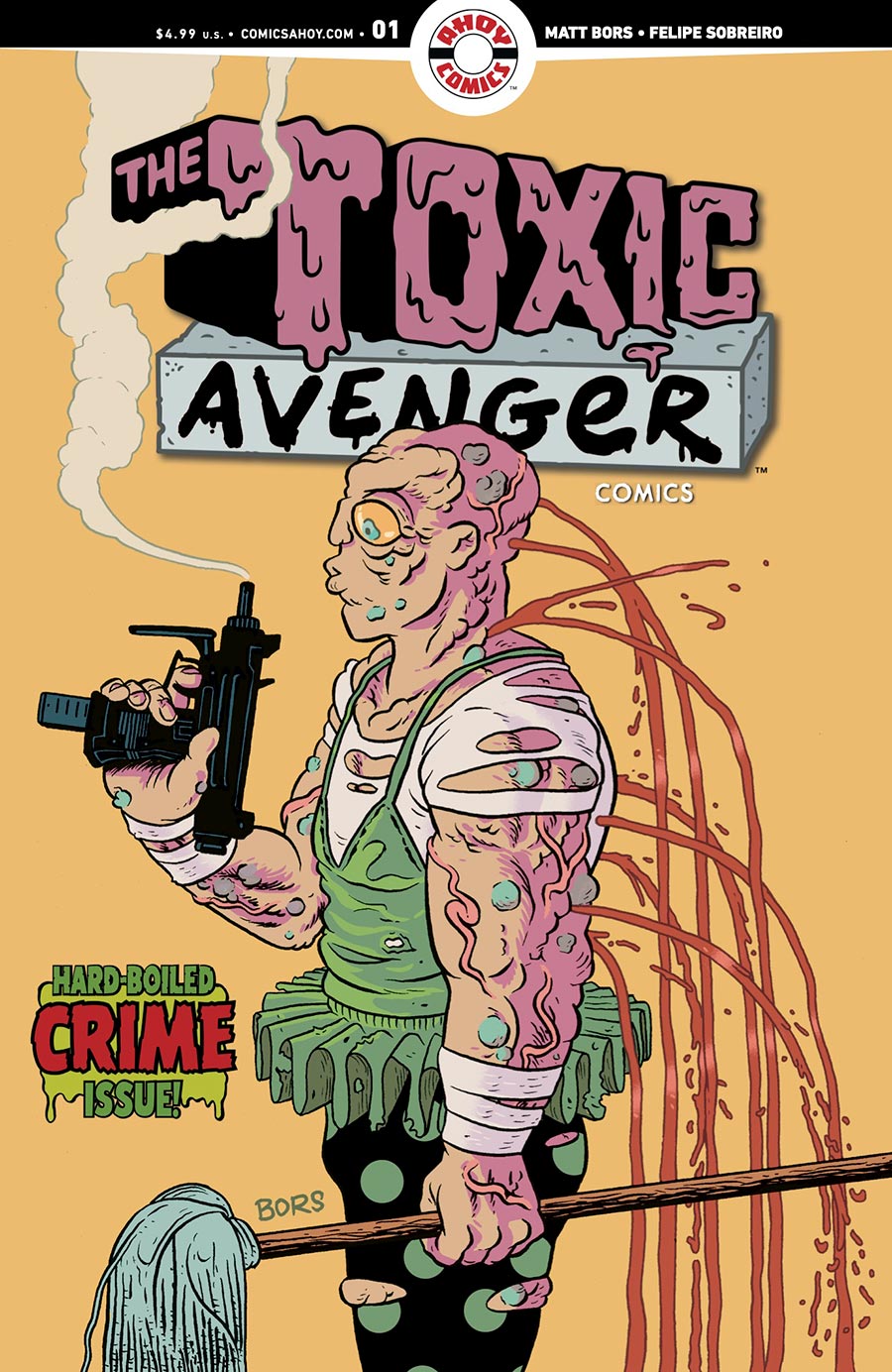 Toxic Avenger Comics #2 Cover B Variant Matt Bors Unlockackble Cover