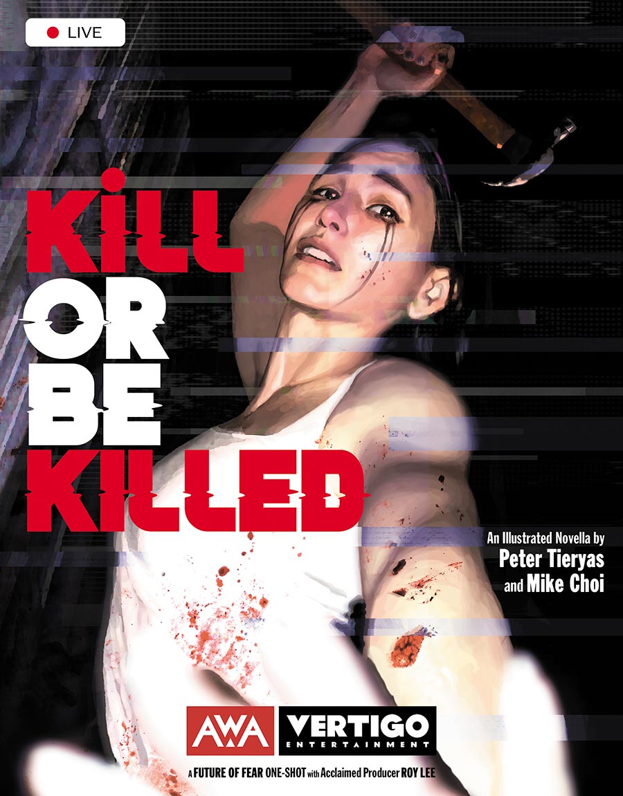 Kill Or Be Killed A Future Of Fear One Shot #1 (One Shot)
