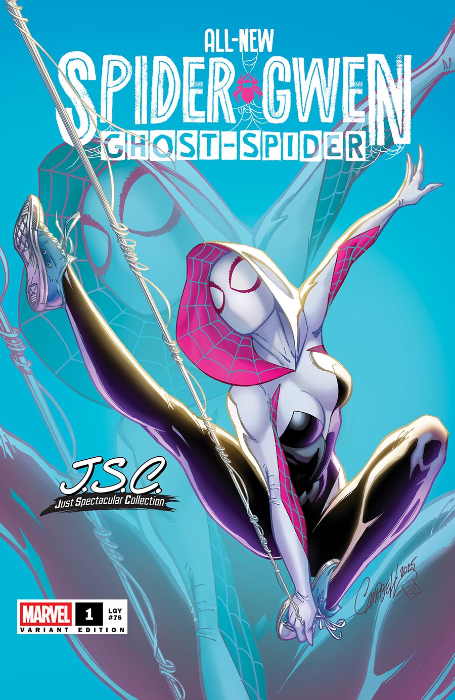 All-New Spider-Gwen Ghost-Spider #1 Cover B Variant J Scott Campbell Just Spectacular Collection Cover