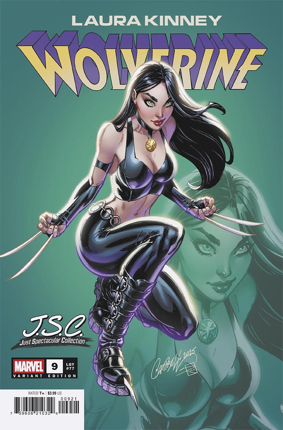 Laura Kinney Wolverine #9 Cover B Variant J Scott Campbell Just Spectacular Collection Cover