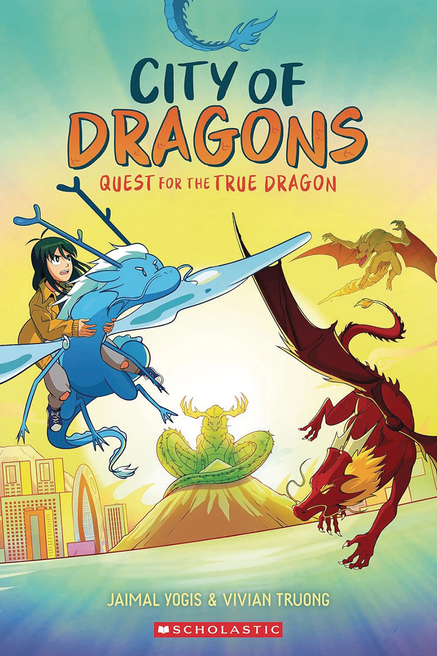 City Of Dragons Vol 3 Quest For The True Dragon TP