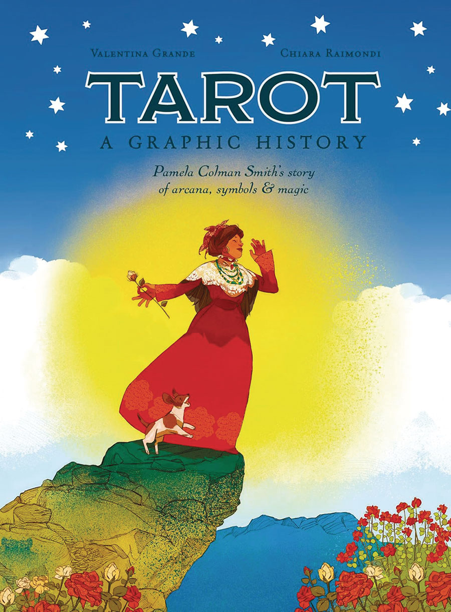 Tarot A Graphic History Pamela Colman Smiths Story Of Arcana Symbols & Magic HC