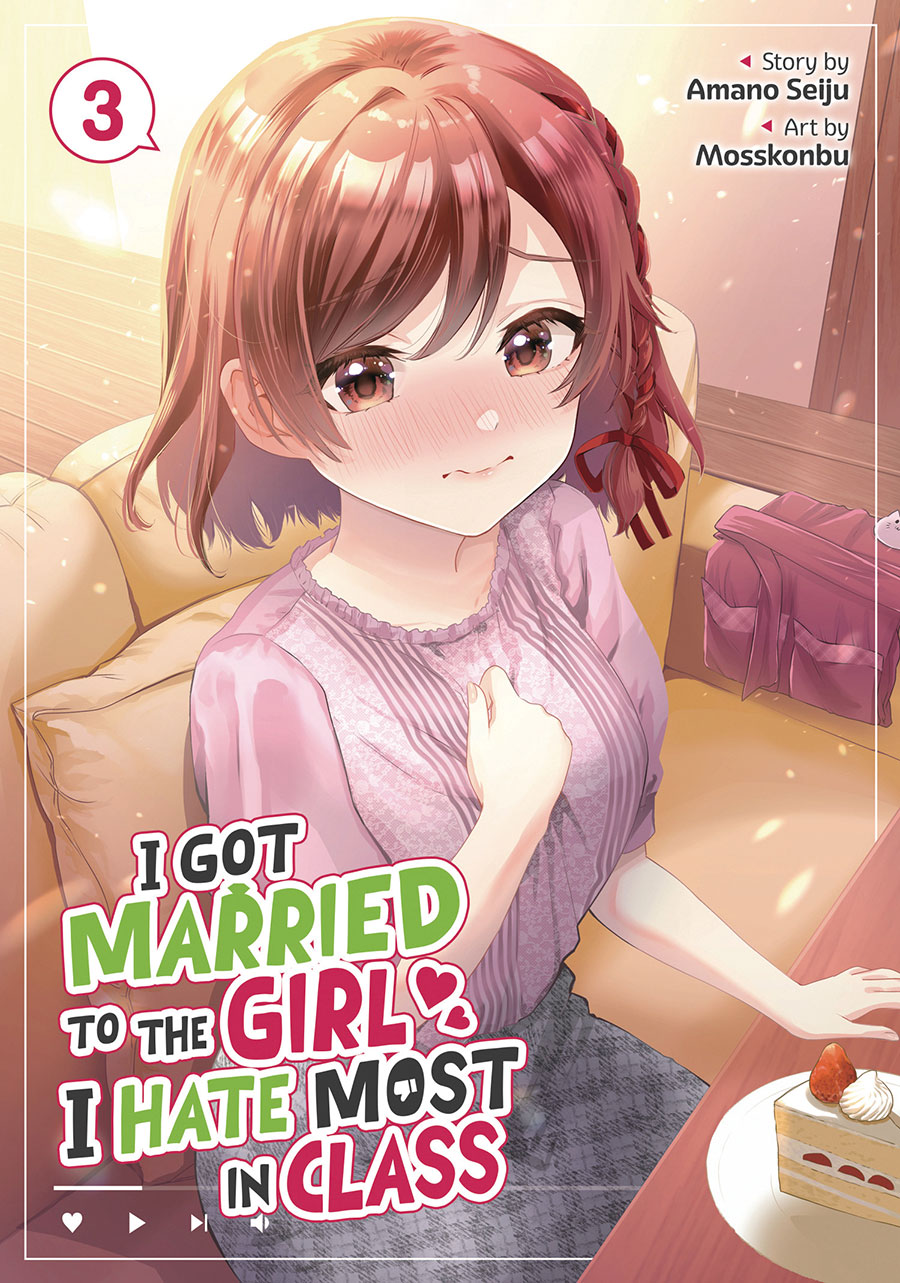 I Got Married To The Girl I Hate Most In Class Vol 3 GN