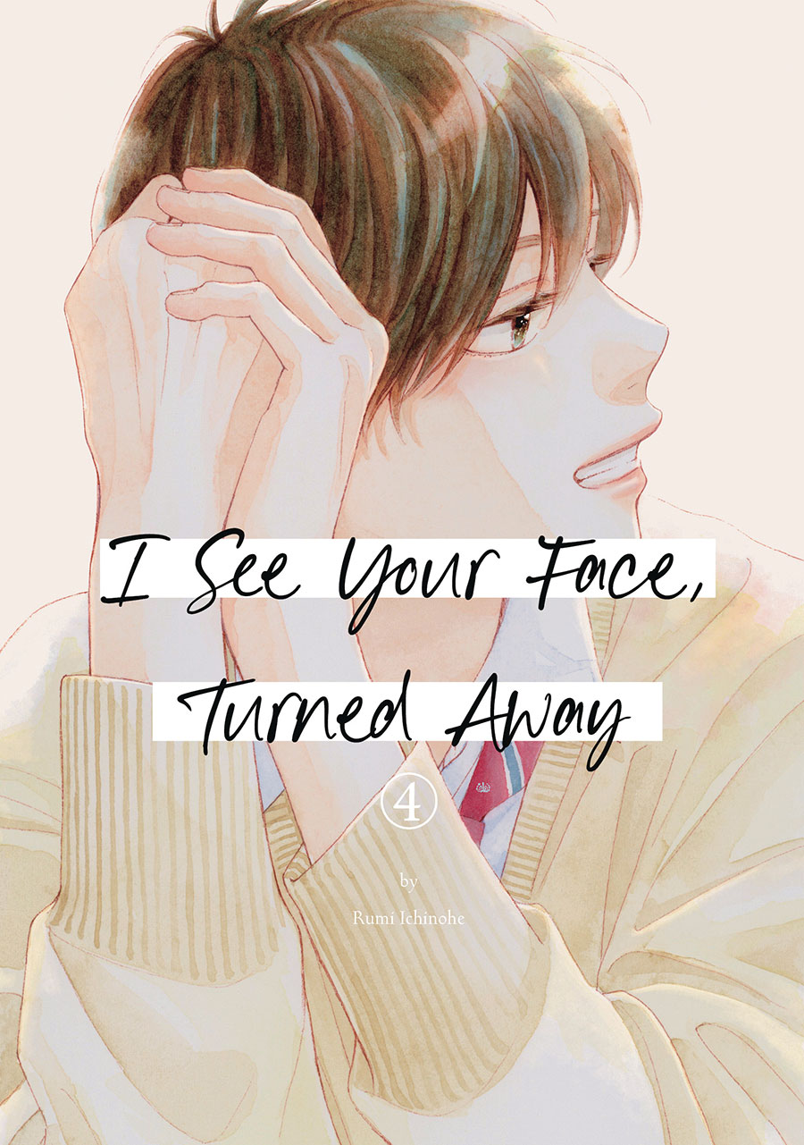I See Your Face Turned Away Vol 4 GN