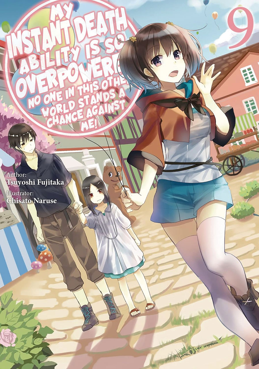 My Instant Death Ability Is So Overpowered No One In This Other World Stands A Chance Against Me Light Novel Vol 9