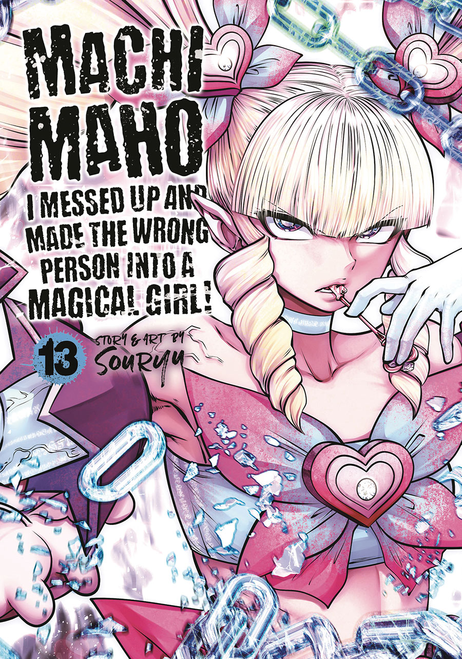 Machimaho I Messed Up And Made The Wrong Person Into A Magical Girl Vol 13 GN