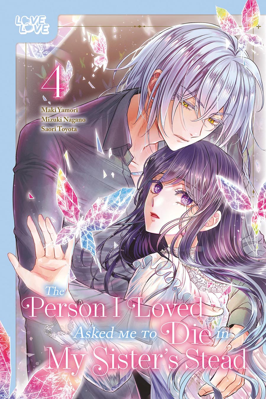 Person I Loved Asked Me To Die In My Sisters Stead Vol 4 GN