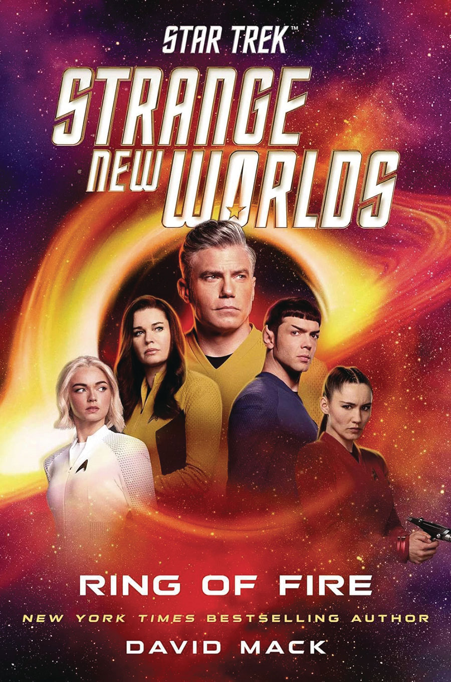 Star Trek Strange New Worlds Ring Of Fire Novel HC