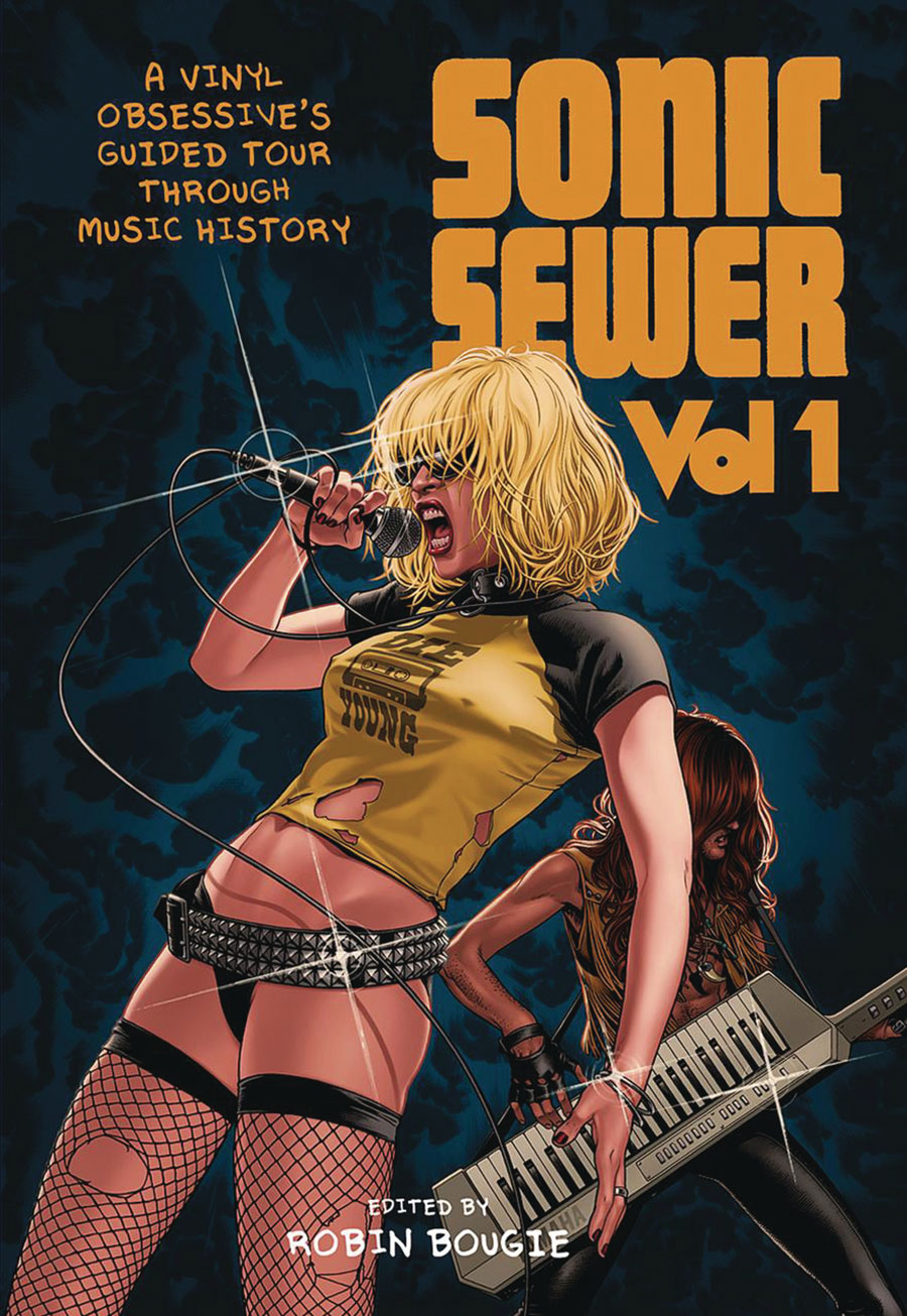 Sonic Sewer Vol 1 A Vinyl Obsessives Guided Tour Through Music History SC