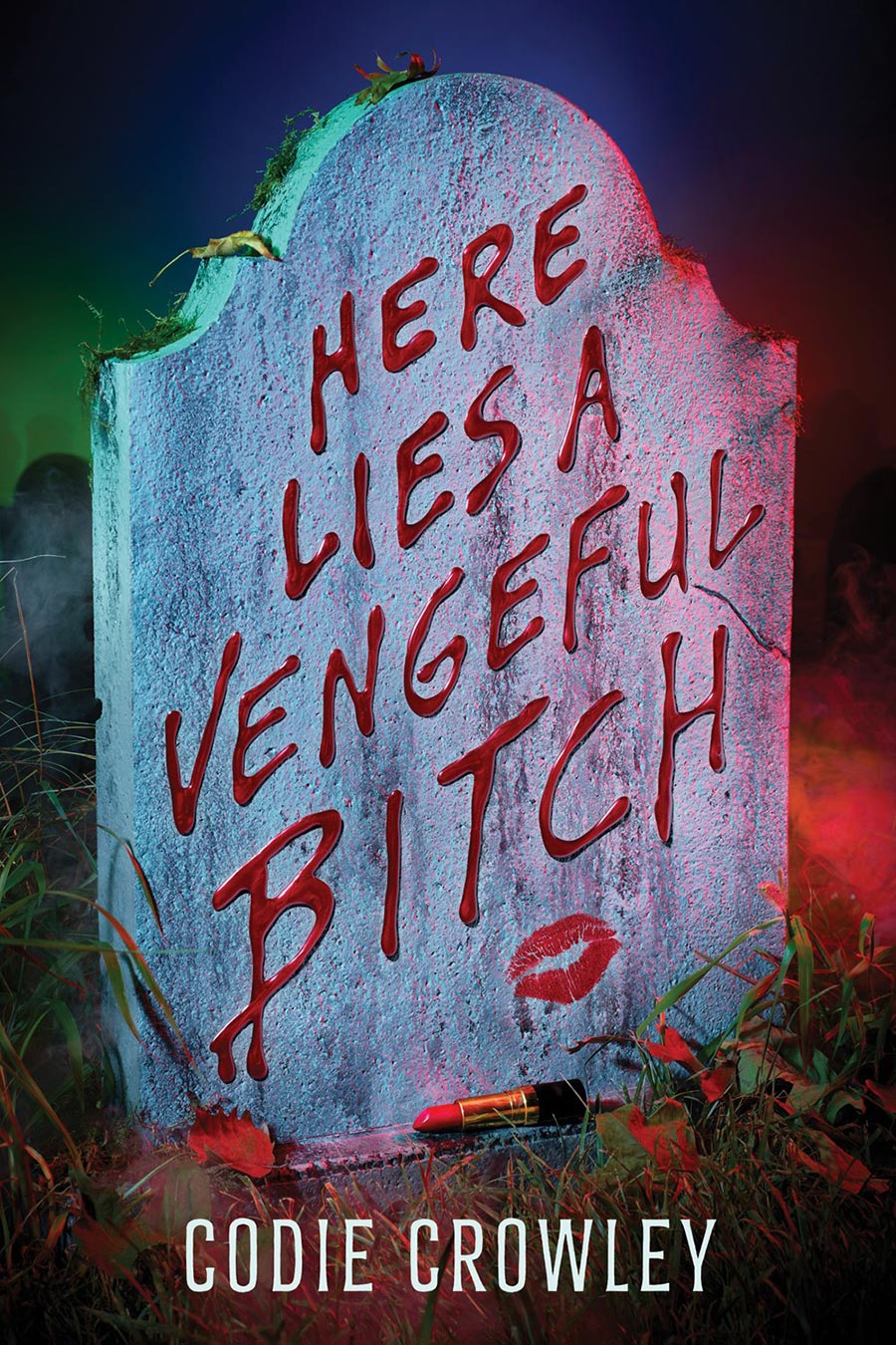 Here Lies A Vengeful Bitch Novel TP