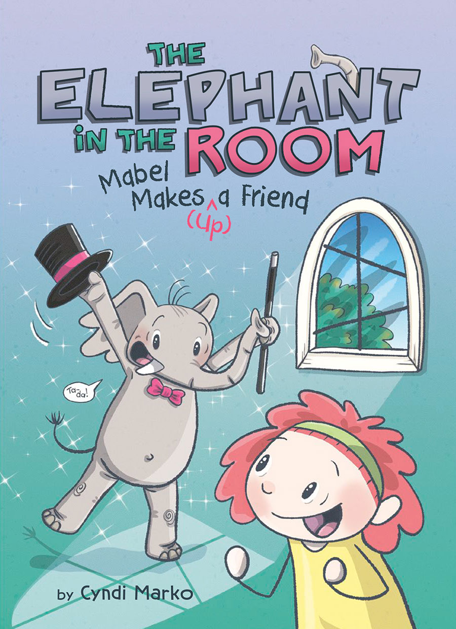 Elephant In The Room Mabel Makes (Up) A Friend A Graphic Novel TP