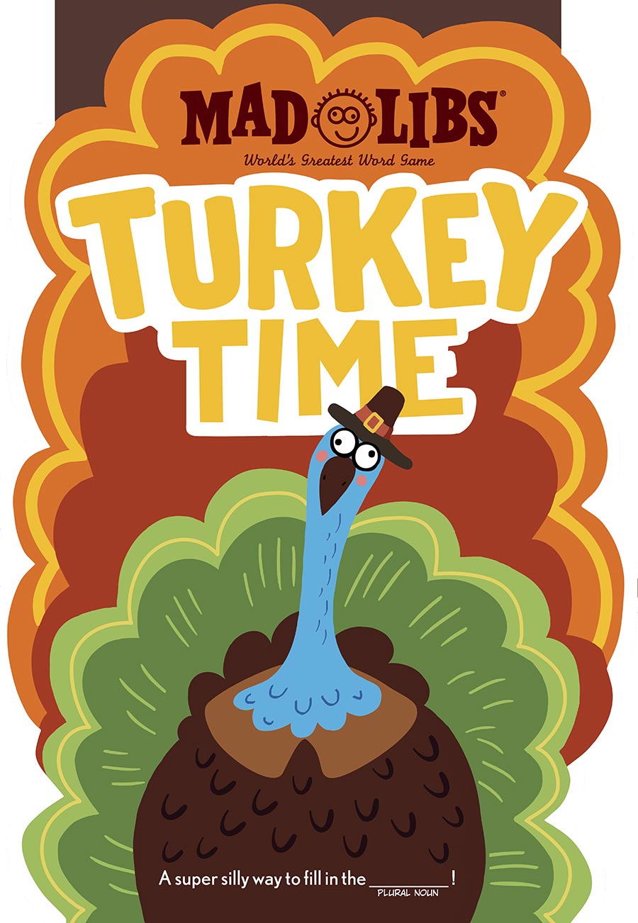 Turkey Time Mad Libs Worlds Greatest Word Game