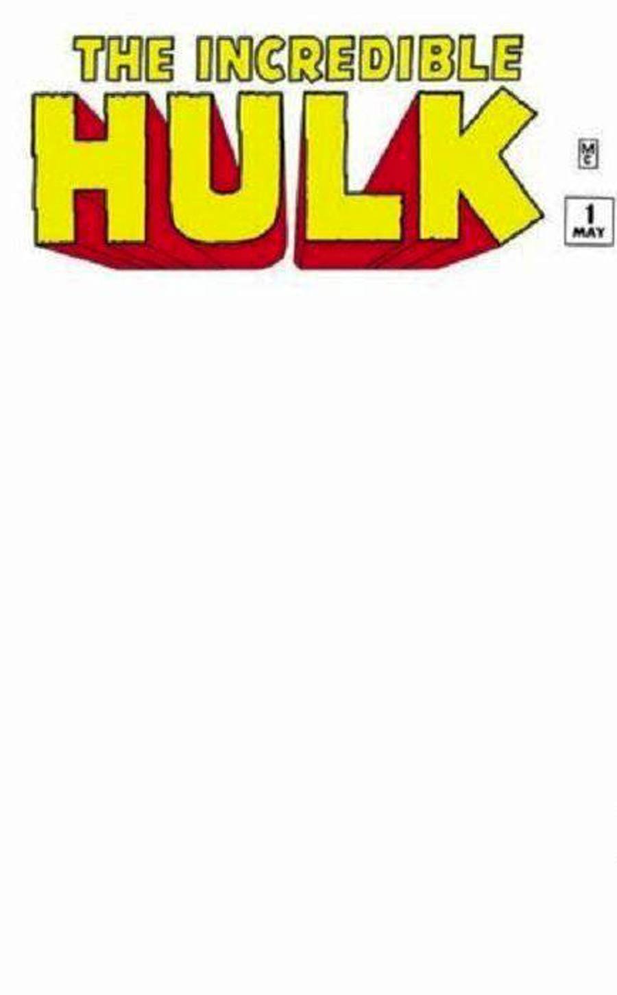 Incredible Hulk #1 Cover I Facsimile Edition Blank Cover Variant